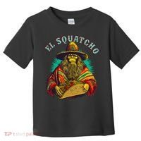 El Squatcho Poncho Taco Western Bigfoot Sasquatch Lovers Toddler T-Shirt thumb 0