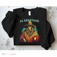 El Squatcho Poncho – Western Bigfoot Funny Sasquatch Sweatshirt thumb 2