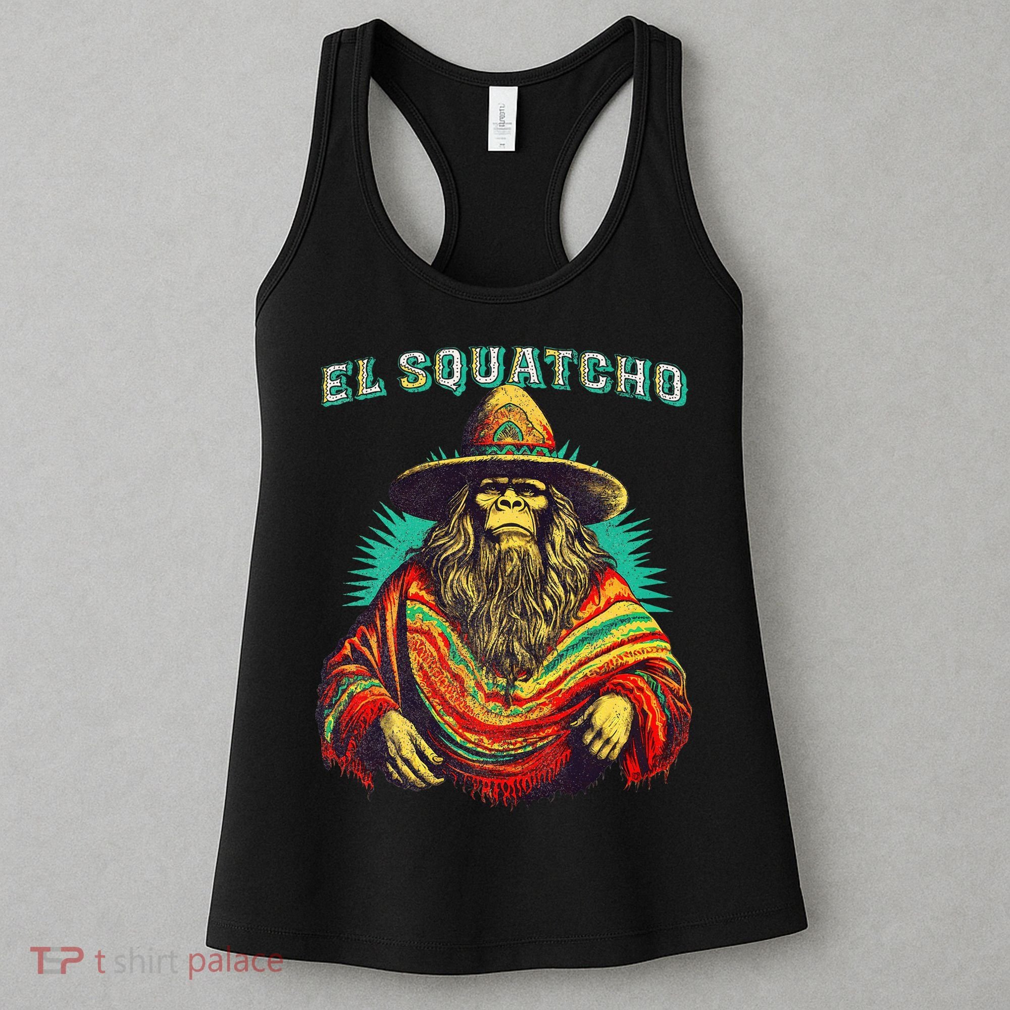 El Squatcho Poncho – Western Bigfoot Funny Sasquatch Women's Tank Top