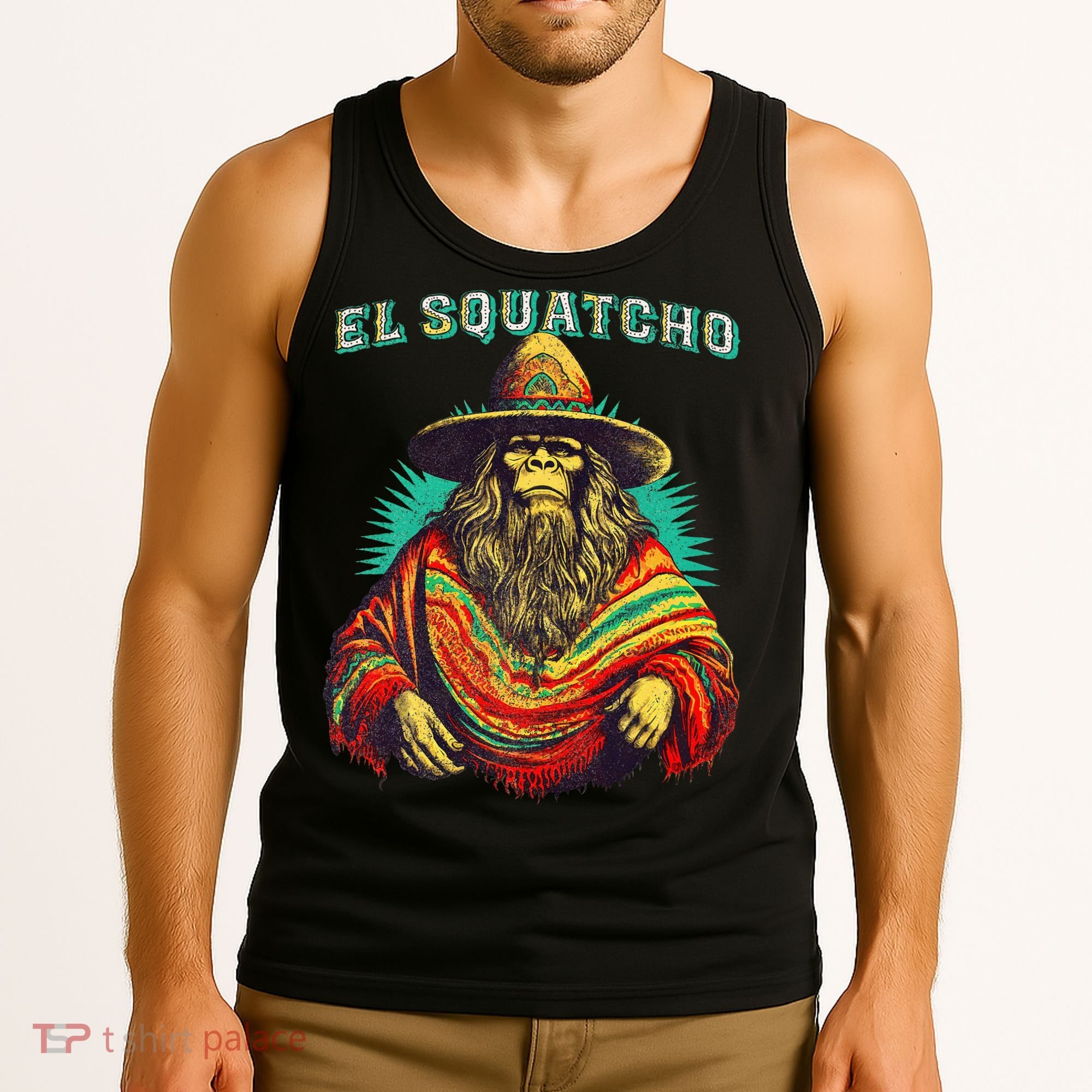 El Squatcho Poncho – Western Bigfoot Funny Sasquatch Tank Top