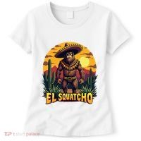 El Squatcho Poncho Funny Mexican Bigfoot Sasquatch Guardian Women's T-Shirt thumb 0