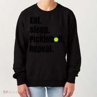 Eat Sleep Pickleball Repeat Funny Pickleball Quote Pickleball Text Women's Sweatshirt thumb 0