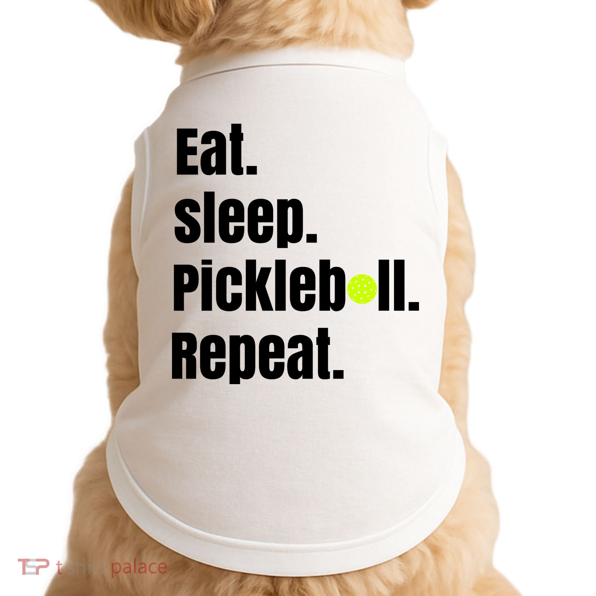 Eat Sleep Pickleball Repeat Funny Pickleball Quote Pickleball Text Doggie Tank