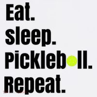 Eat Sleep Pickleball Repeat Funny Pickleball Quote Pickleball Text T-Shirt thumb 7