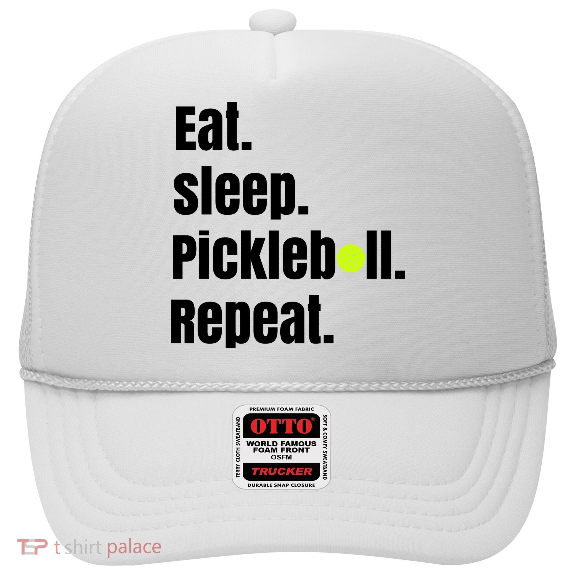 Eat Sleep Pickleball Repeat Funny Pickleball Quote Pickleball Text Hat