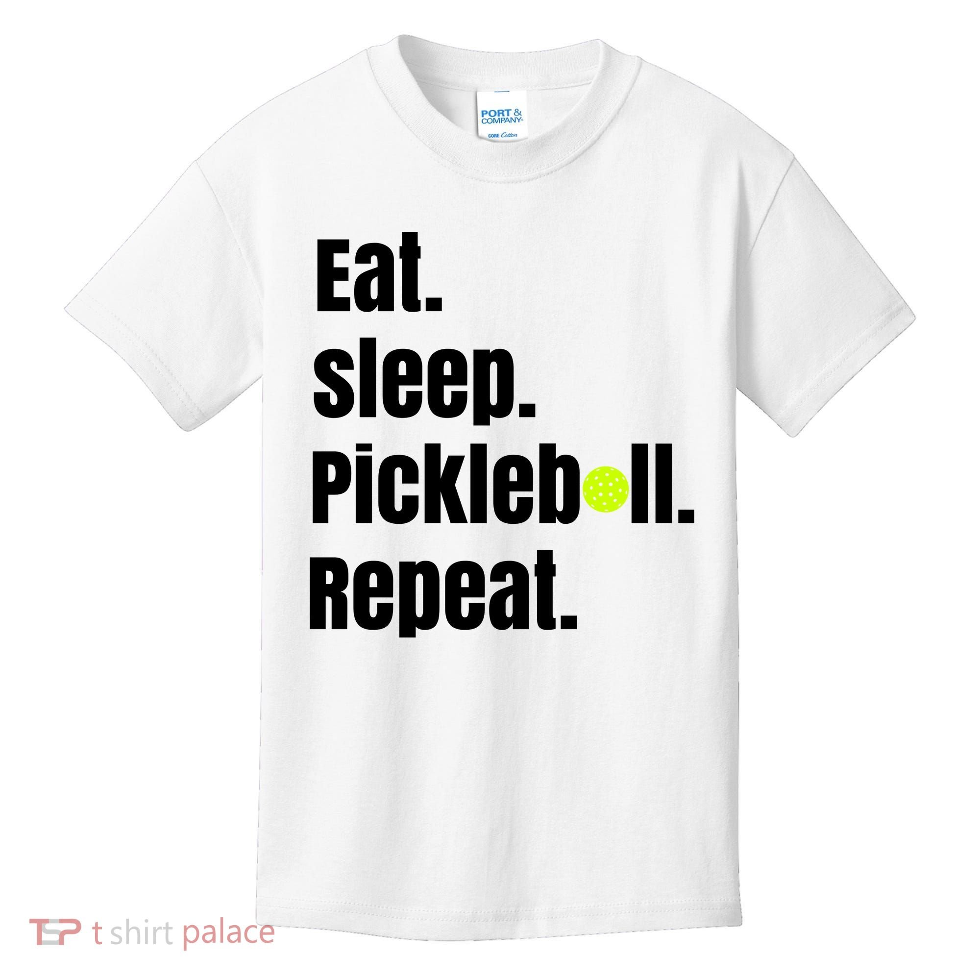 Eat Sleep Pickleball Repeat Funny Pickleball Quote Pickleball Text Kids T-Shirt