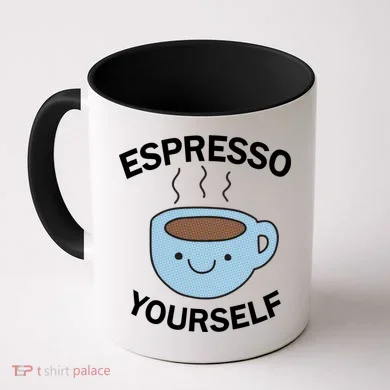 Espresso Yourself Coffee Mug