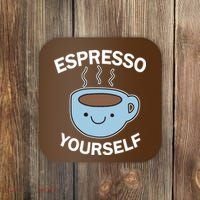 Espresso Yourself Coaster thumb 0