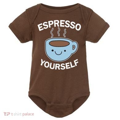 Espresso Yourself Baby Bodysuit