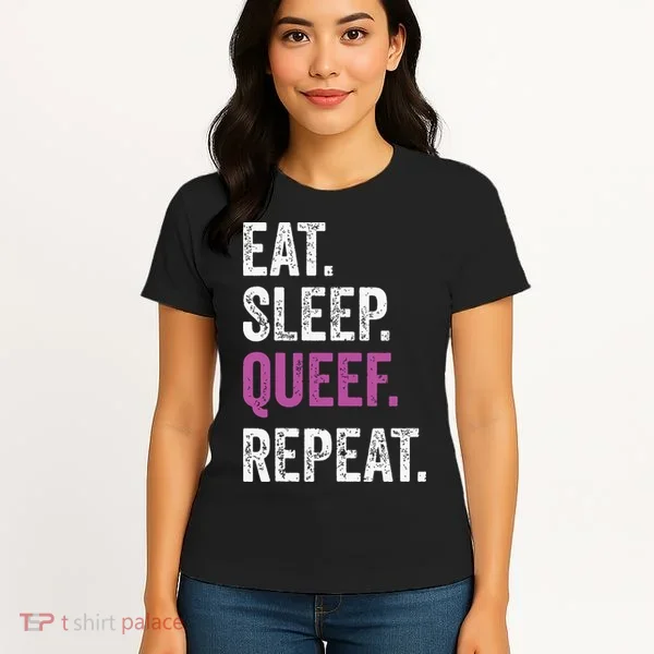 Eat Sleep Queef Repeat Queef Inappropriate Queefing Joke Women's T-Shirt