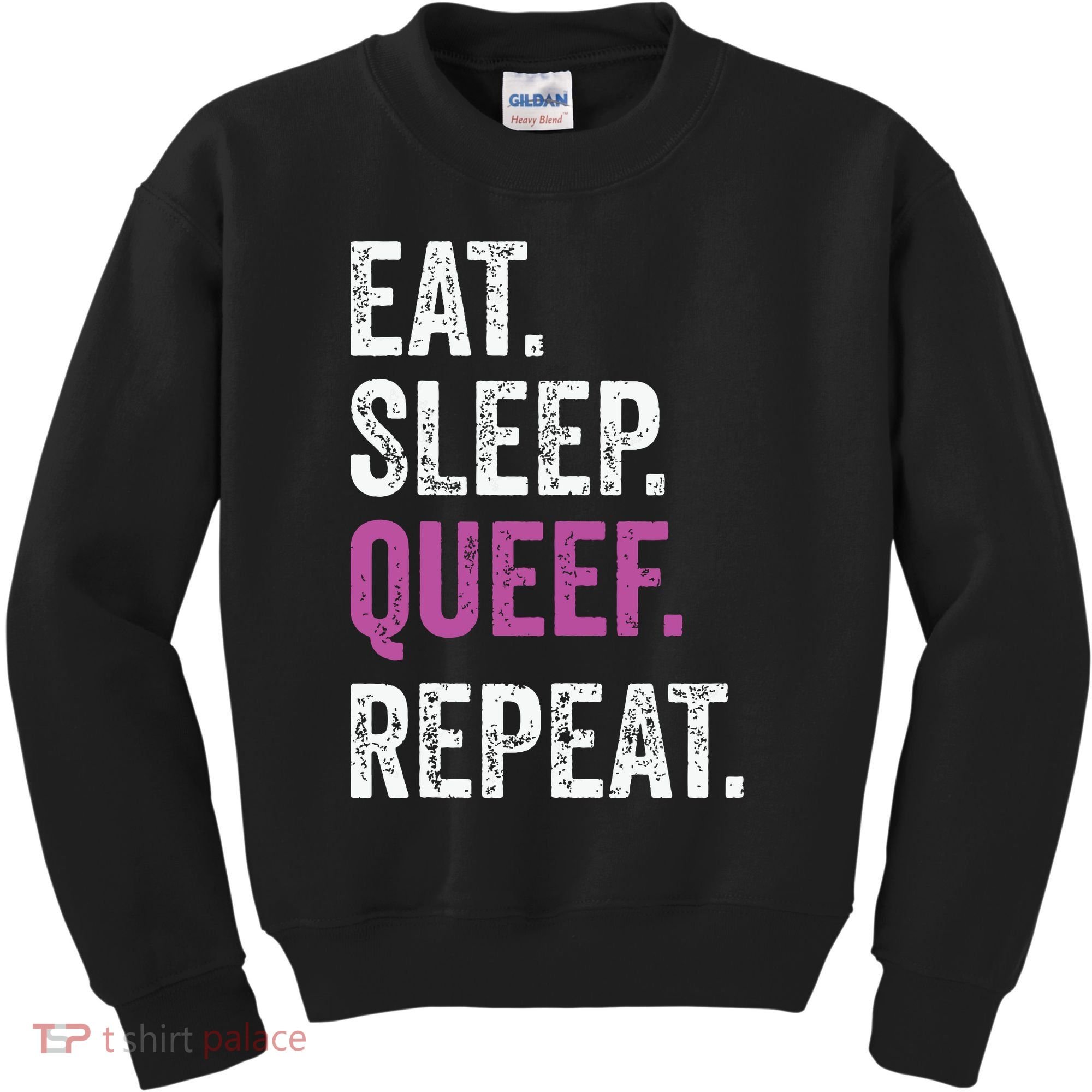 Eat Sleep Queef Repeat Queef Inappropriate Queefing Joke Kids Sweatshirt