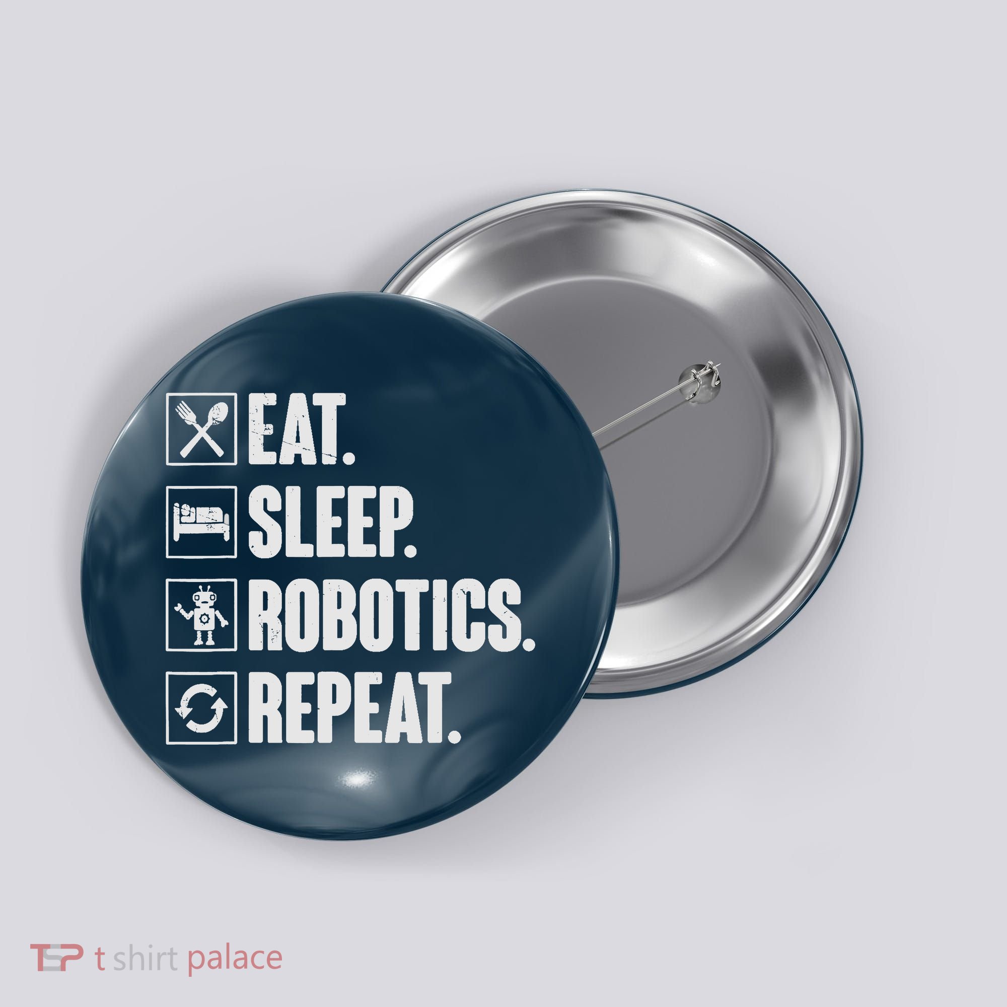 Eat Sleep Robotics Repeat Vintage Engineer Gift Button