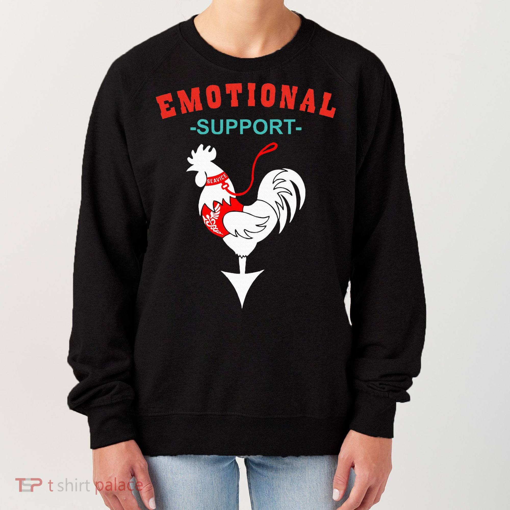 Emotional Support Rooster Funny  Women's Sweatshirt