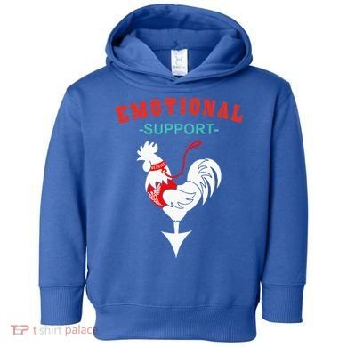 Emotional Support Rooster Funny  Toddler Hoodie