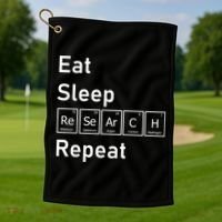 Eat Sleep Research Repeat Funny Science Chemistry Nerd Gift Golf Towel thumb 1