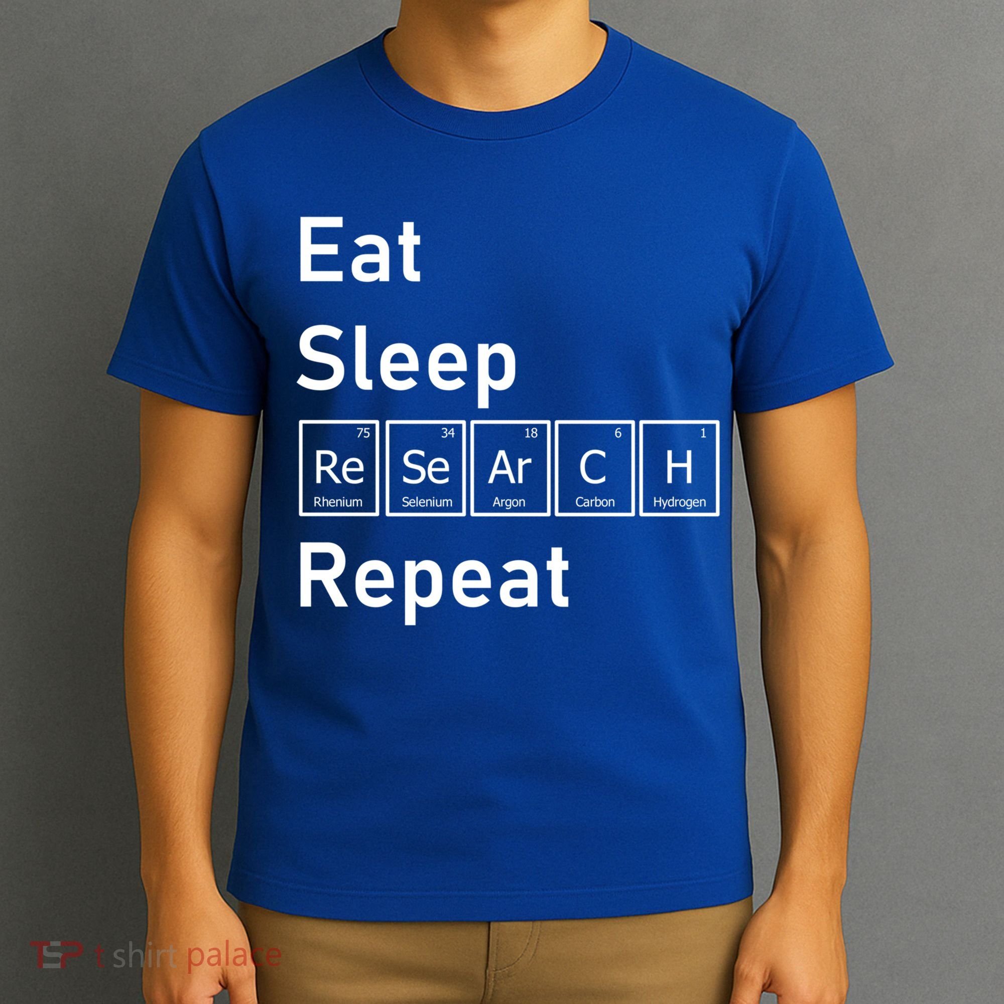 Eat Sleep Research Repeat Funny Science Chemistry Nerd Gift T-Shirt