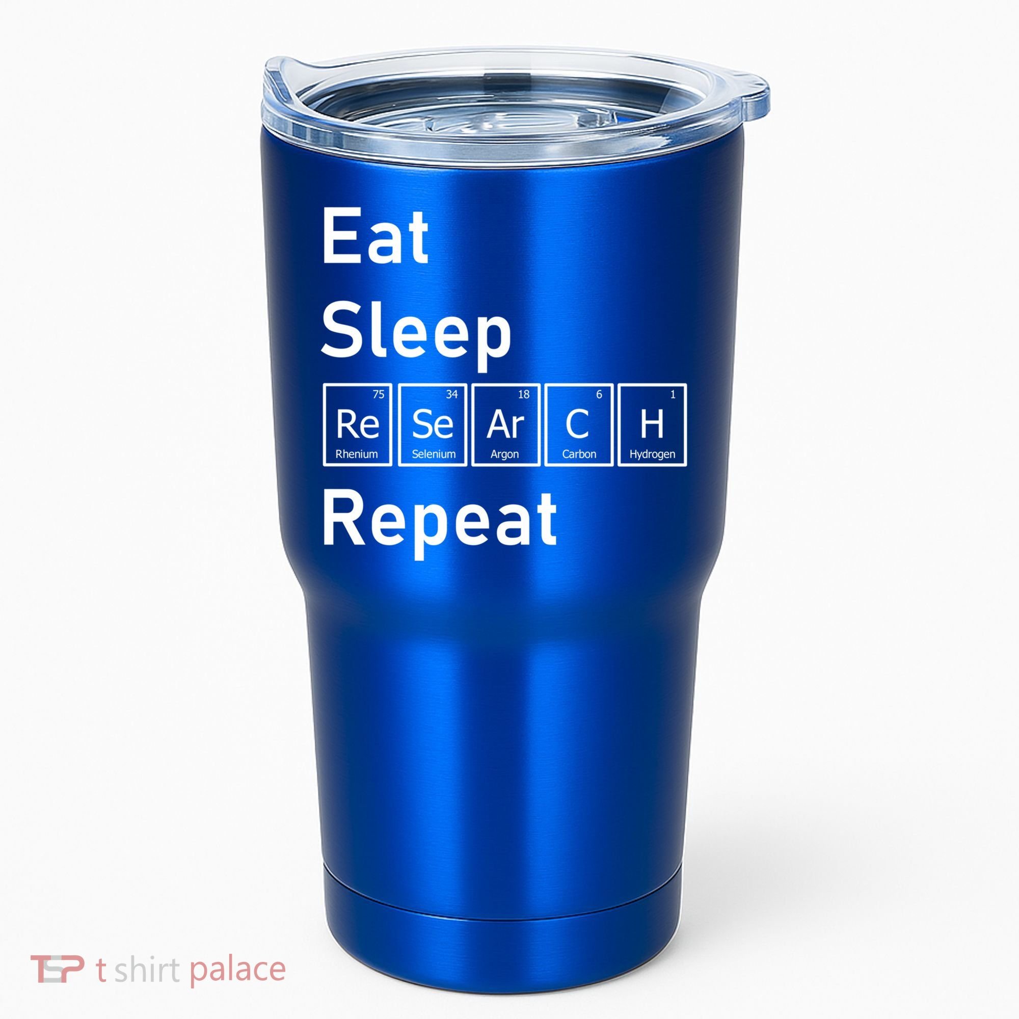 Eat Sleep Research Repeat Funny Science Chemistry Nerd Gift Tumbler