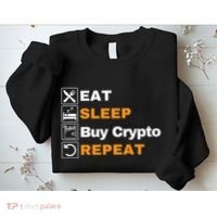Eat Sleep Repeat Buy Crypto Bitcoin Blockchain Crypto Sweatshirt thumb 2