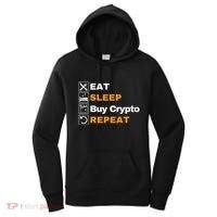 Eat Sleep Repeat Buy Crypto Bitcoin Blockchain Crypto Women's Hoodie thumb 0