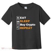 Eat Sleep Repeat Buy Crypto Bitcoin Blockchain Crypto Toddler T-Shirt thumb 0