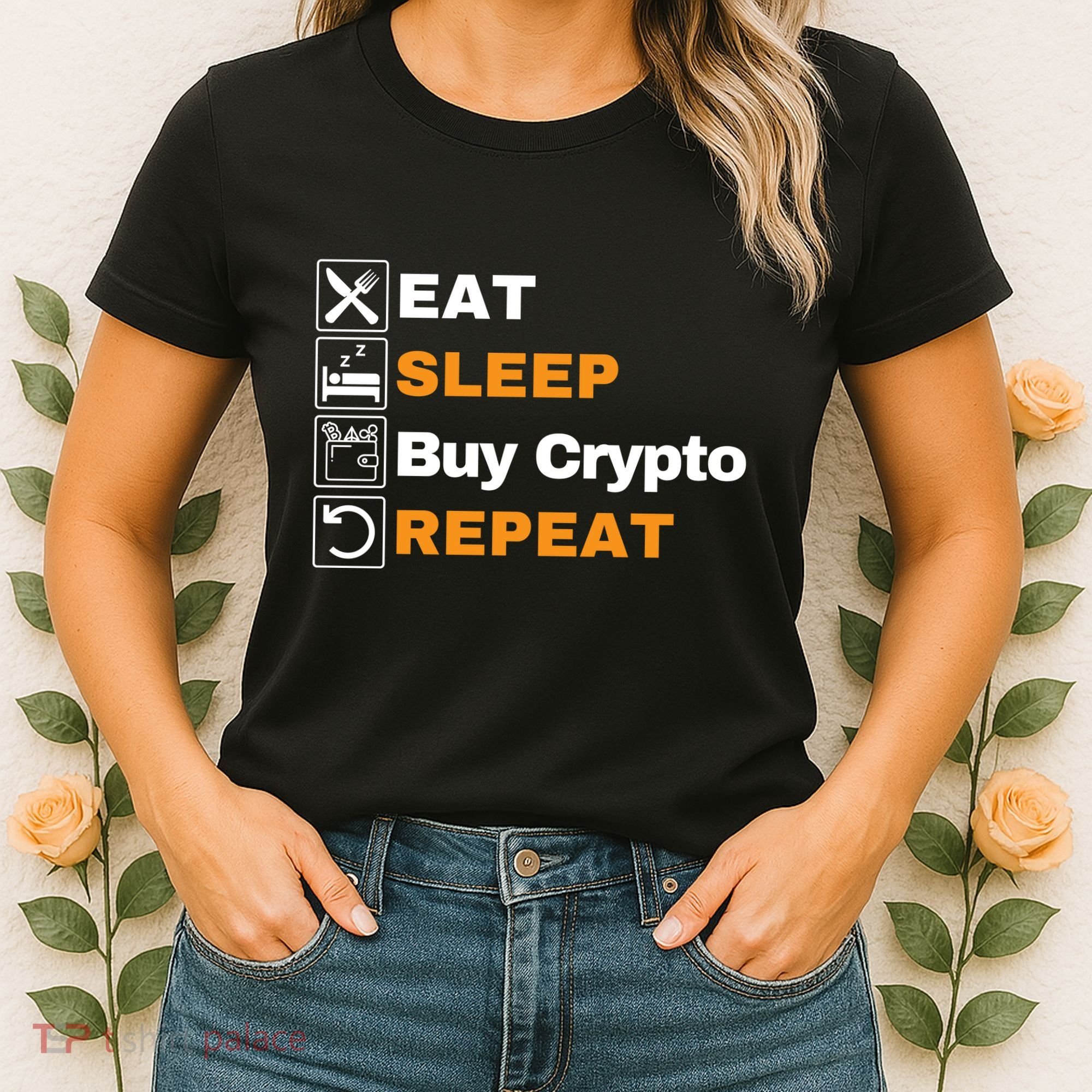Eat Sleep Repeat Buy Crypto Bitcoin Blockchain Crypto Women's T-Shirt