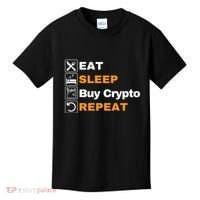 Eat Sleep Repeat Buy Crypto Bitcoin Blockchain Crypto Kids T-Shirt thumb 0