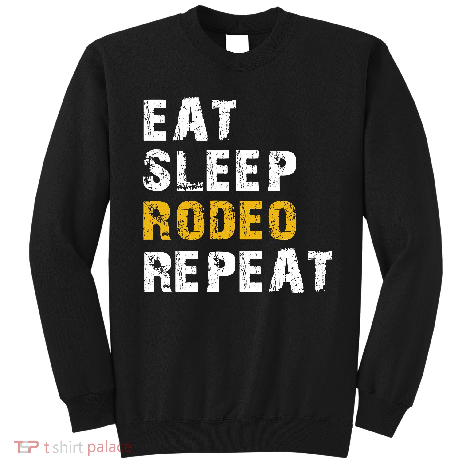 Eat Sleep Rodeo Repeat Sweatshirt
