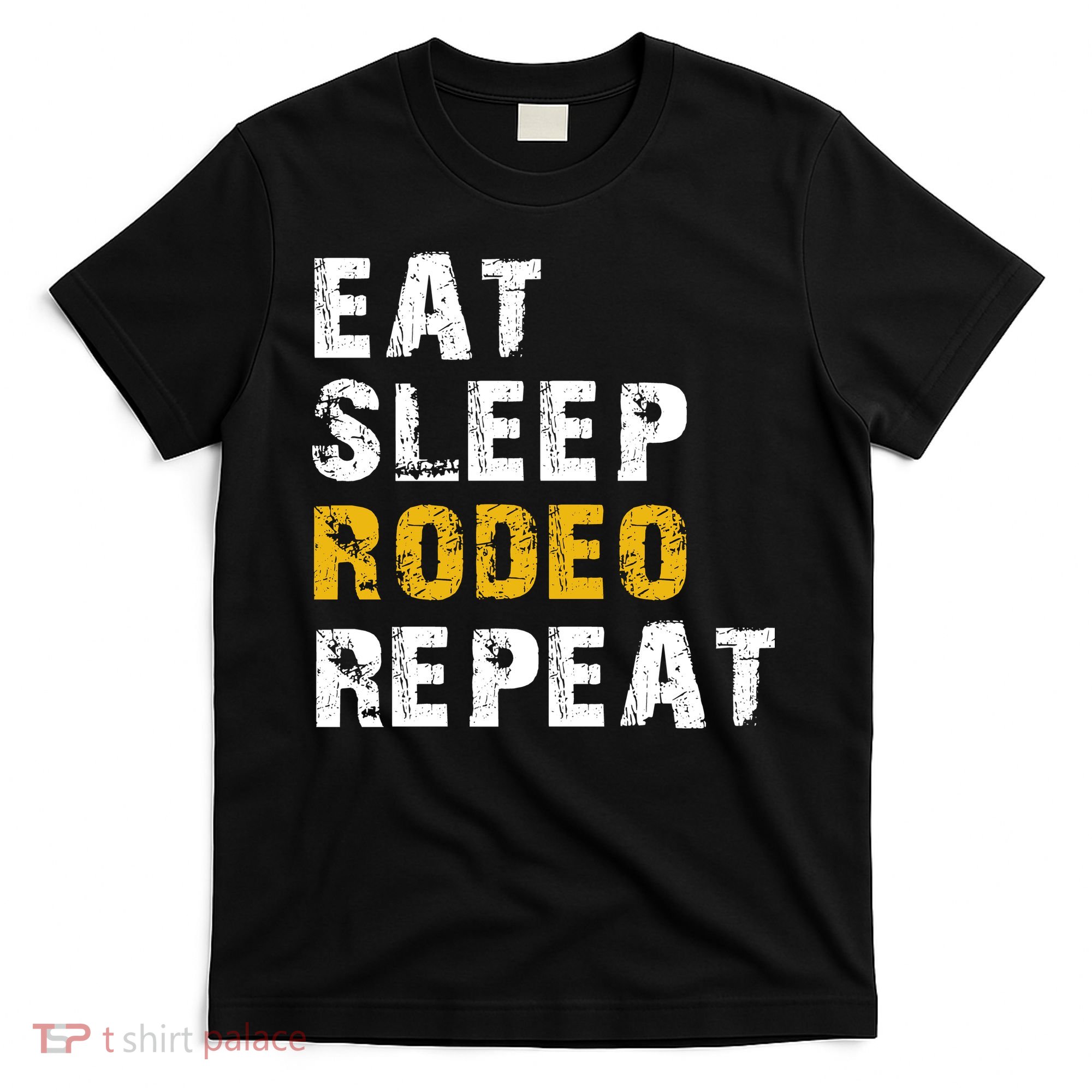 Eat Sleep Rodeo Repeat T-Shirt