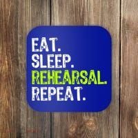 Eat Sleep Rehearsal Repeat Theatre Actor Theater Funny Gift Coaster thumb 0