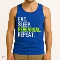Eat Sleep Rehearsal Repeat Theatre Actor Theater Funny Gift Tank Top thumb 3