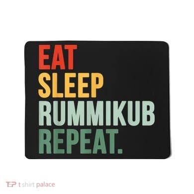 Eat Sleep Rummikub Repeat Multicolored Font Mousepad