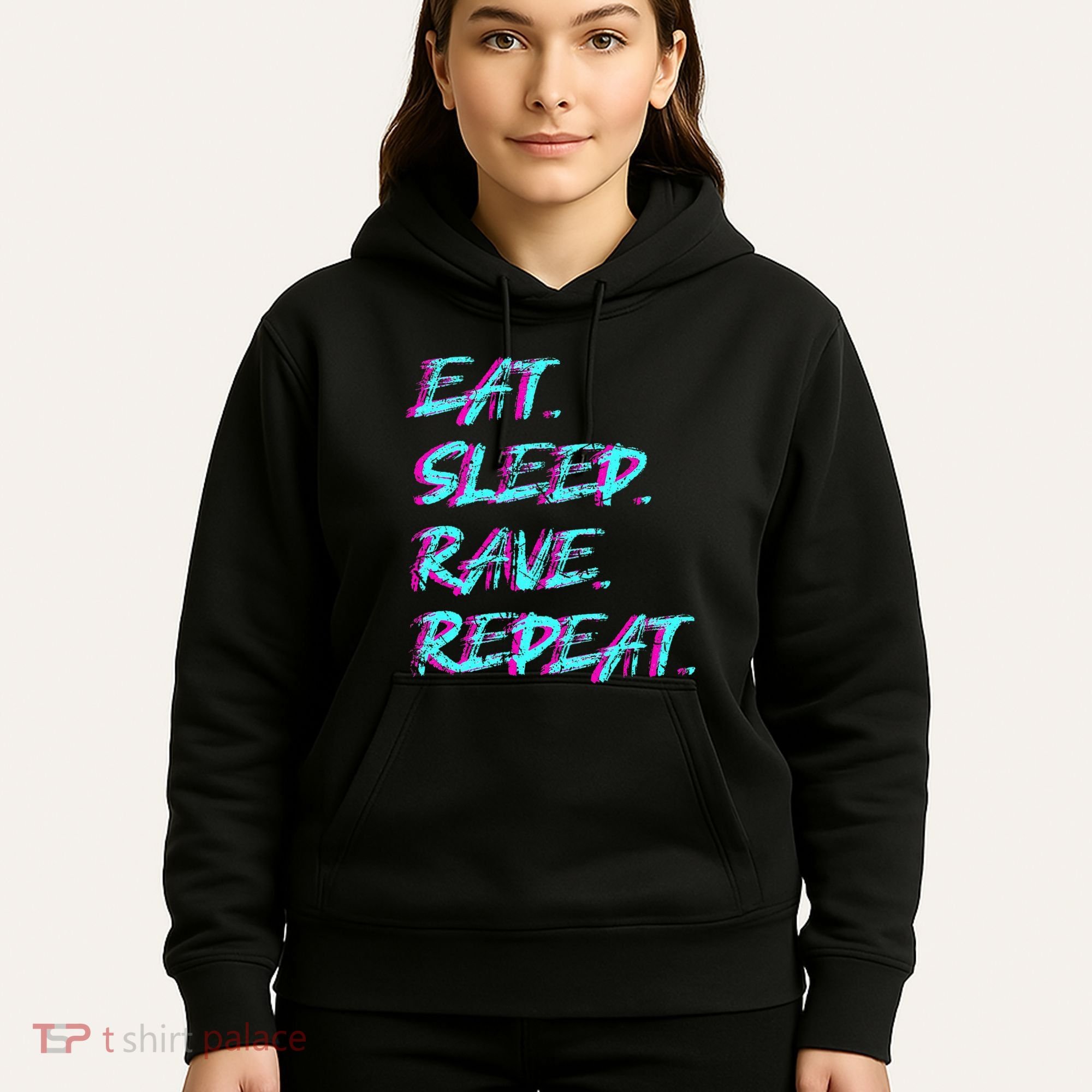 Eat Sleep Rave Repeat Hoodie