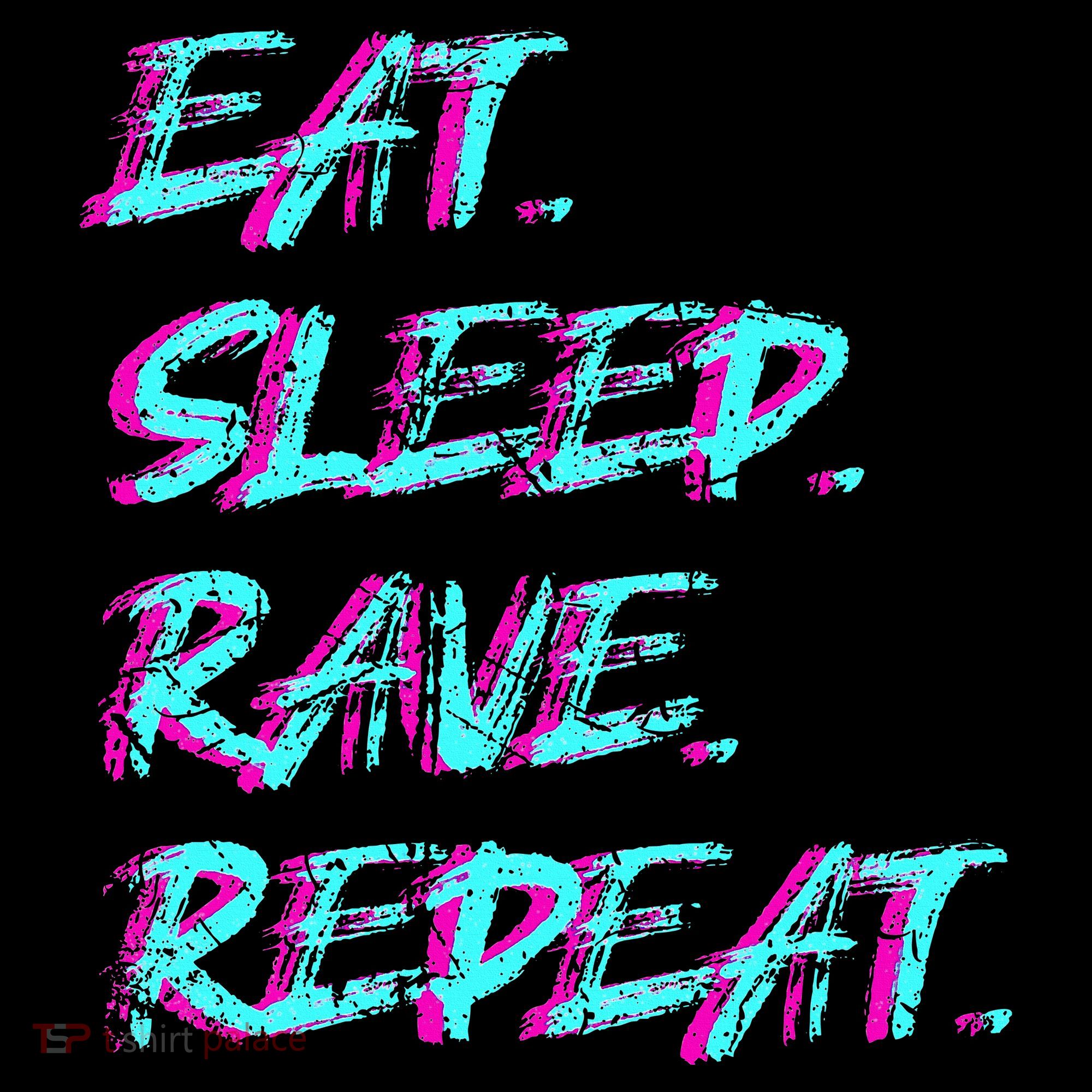 Eat Sleep Rave Repeat Apron