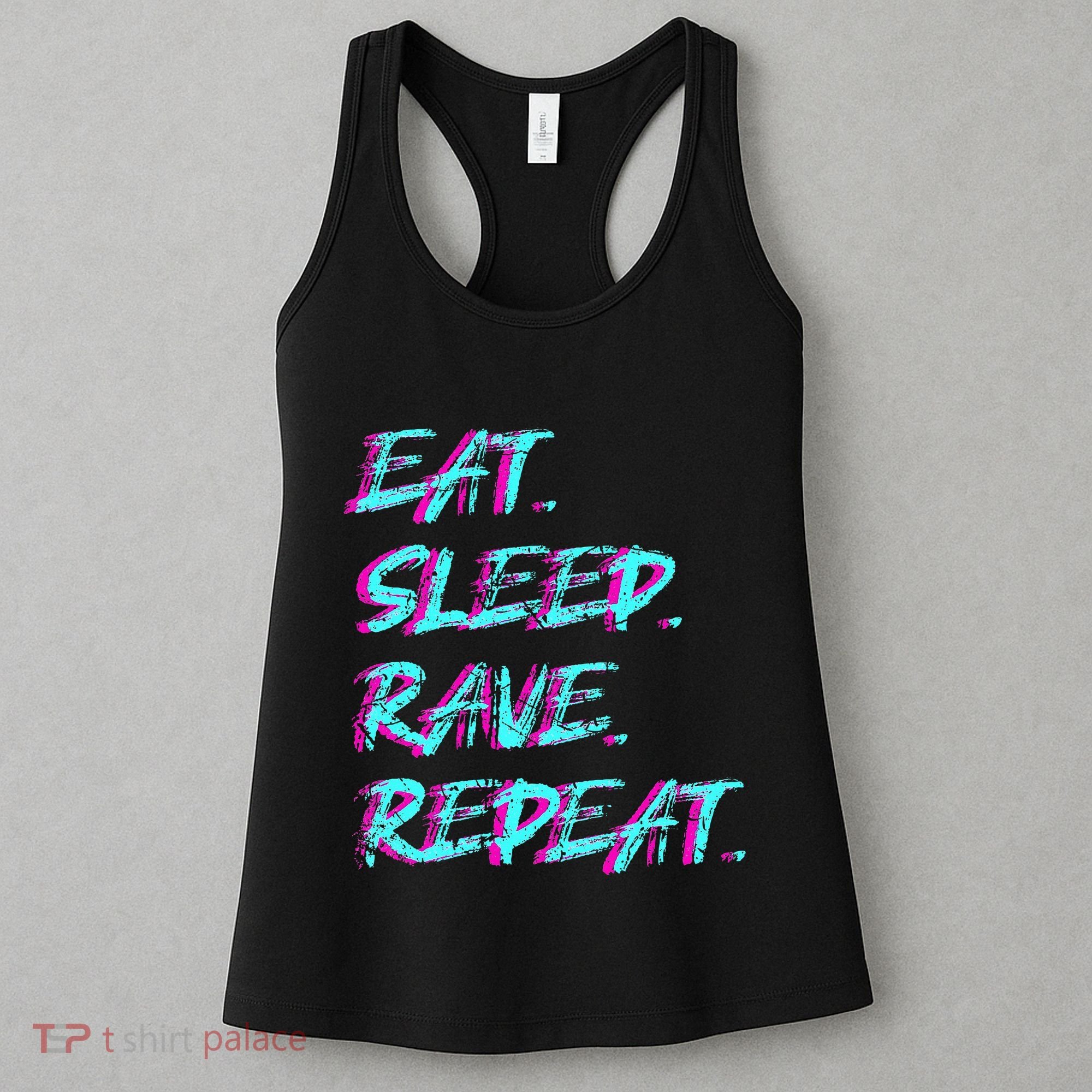 Eat Sleep Rave Repeat Women's Tank Top