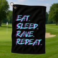 Eat Sleep Rave Repeat Golf Towel thumb 1