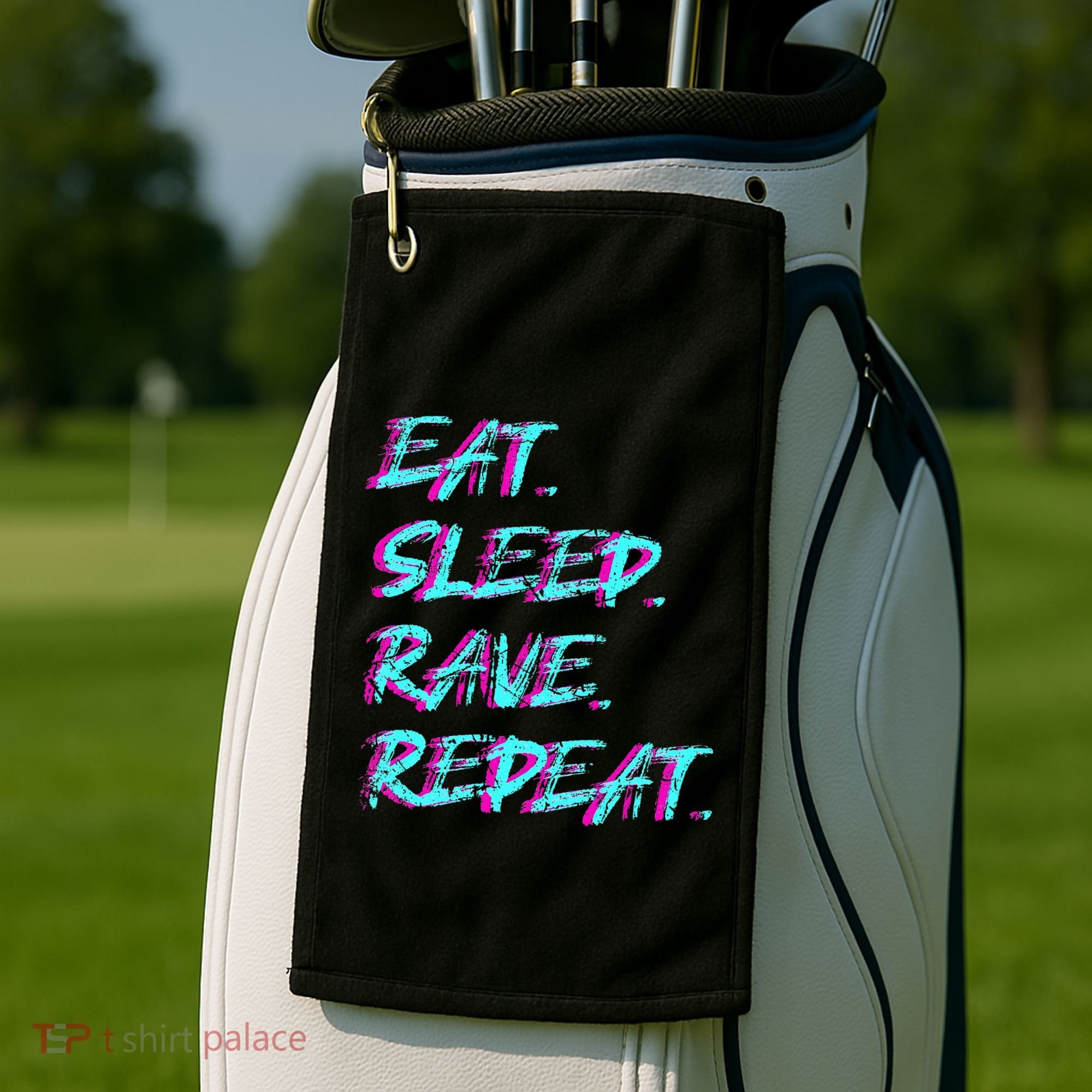 Eat Sleep Rave Repeat Golf Towel