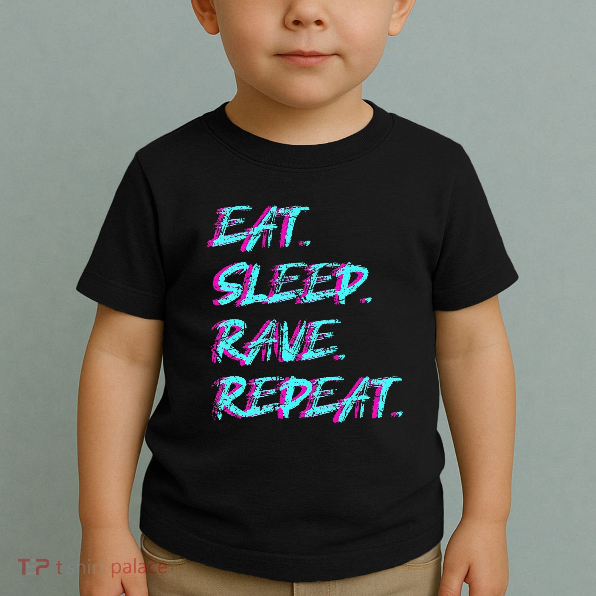 Eat Sleep Rave Repeat Toddler T-Shirt