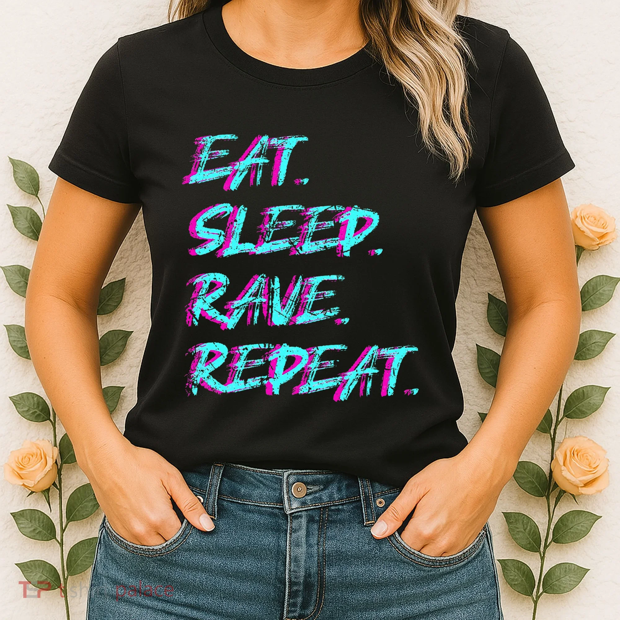 Eat Sleep Rave Repeat Women's T-Shirt