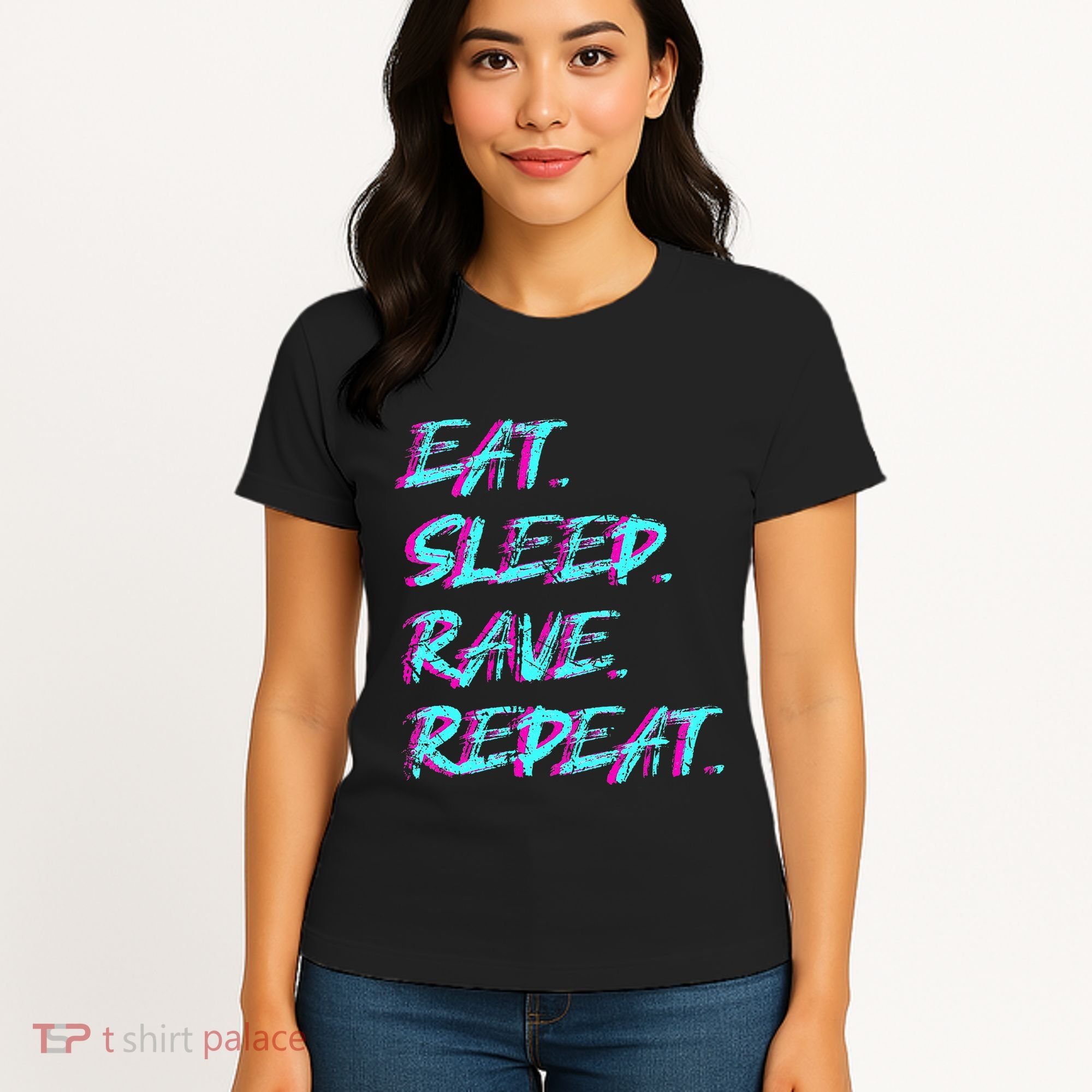 Eat Sleep Rave Repeat Women's T-Shirt