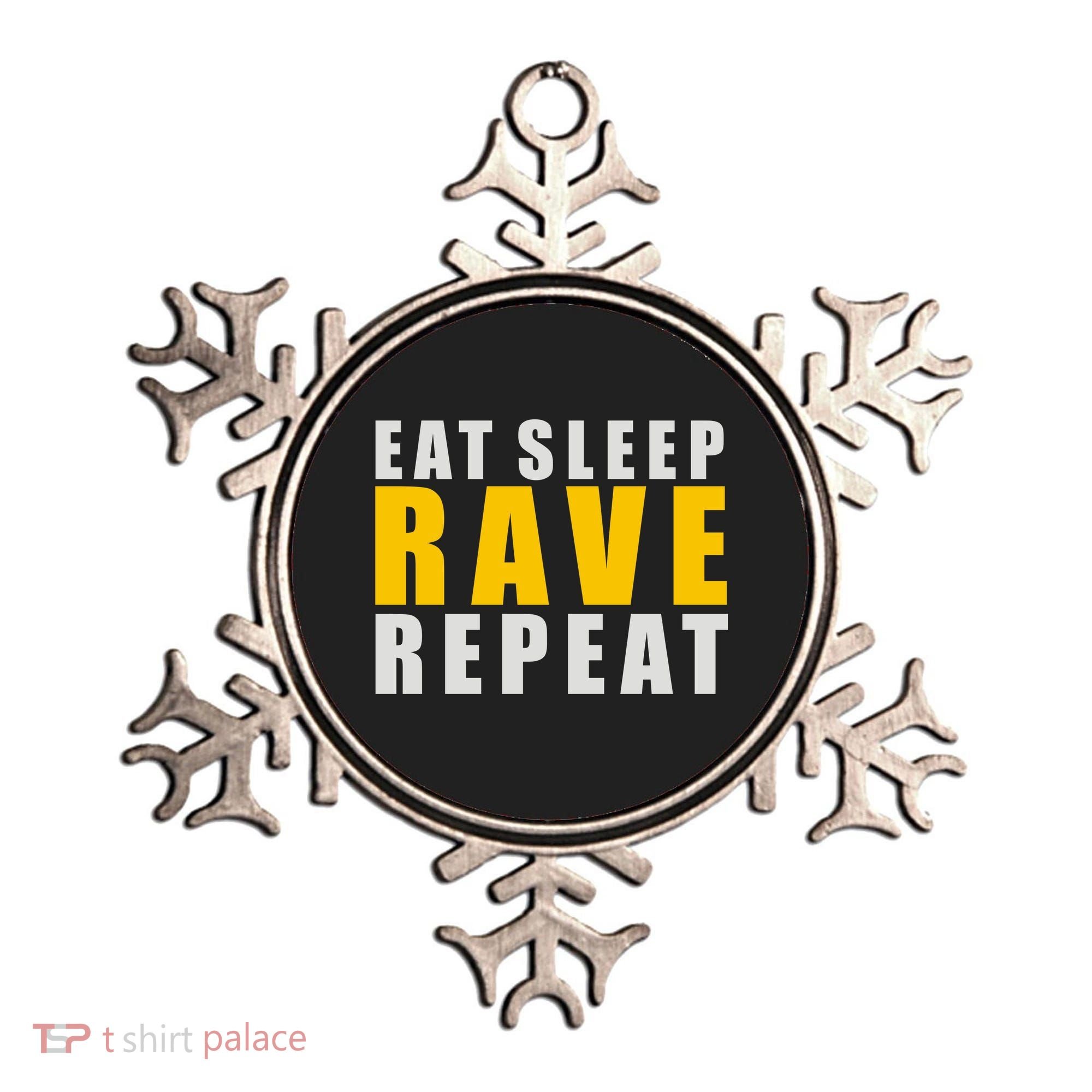 EAT SLEEP RAVE REPEAT Ornament