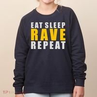EAT SLEEP RAVE REPEAT Women's Sweatshirt thumb 0