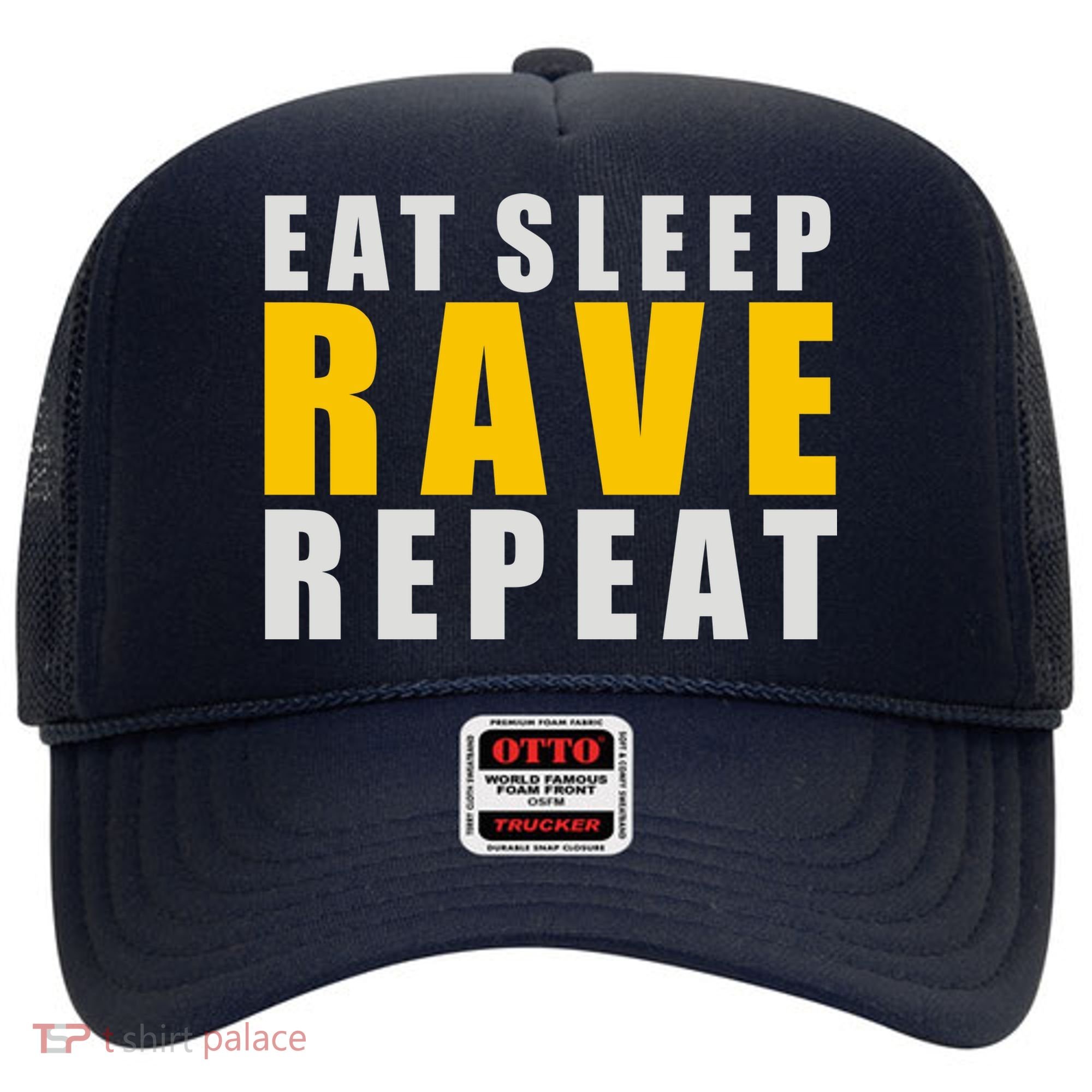 EAT SLEEP RAVE REPEAT Hat