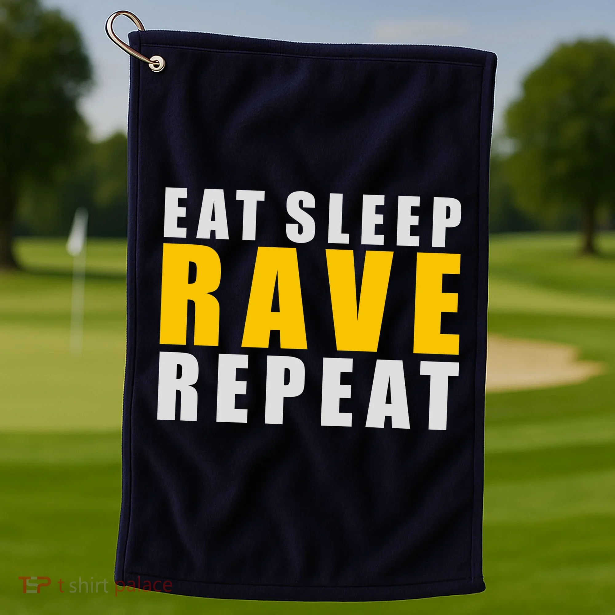 EAT SLEEP RAVE REPEAT Golf Towel