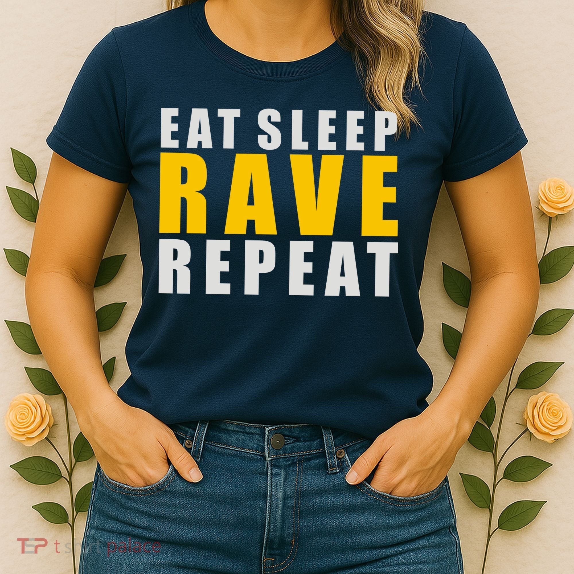 EAT SLEEP RAVE REPEAT Women's T-Shirt