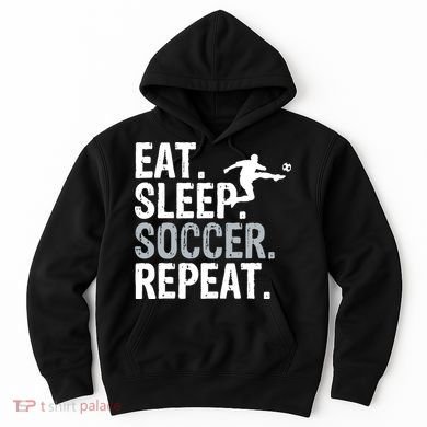 Eat Sleep Soccer Repeat - Soccer Graphic Hoodie