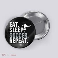 Eat Sleep Soccer Repeat - Soccer Graphic Button thumb 0