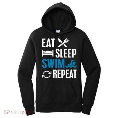 Eat Sleep Swim Repeat funny Swimming Lovers Women's Hoodie