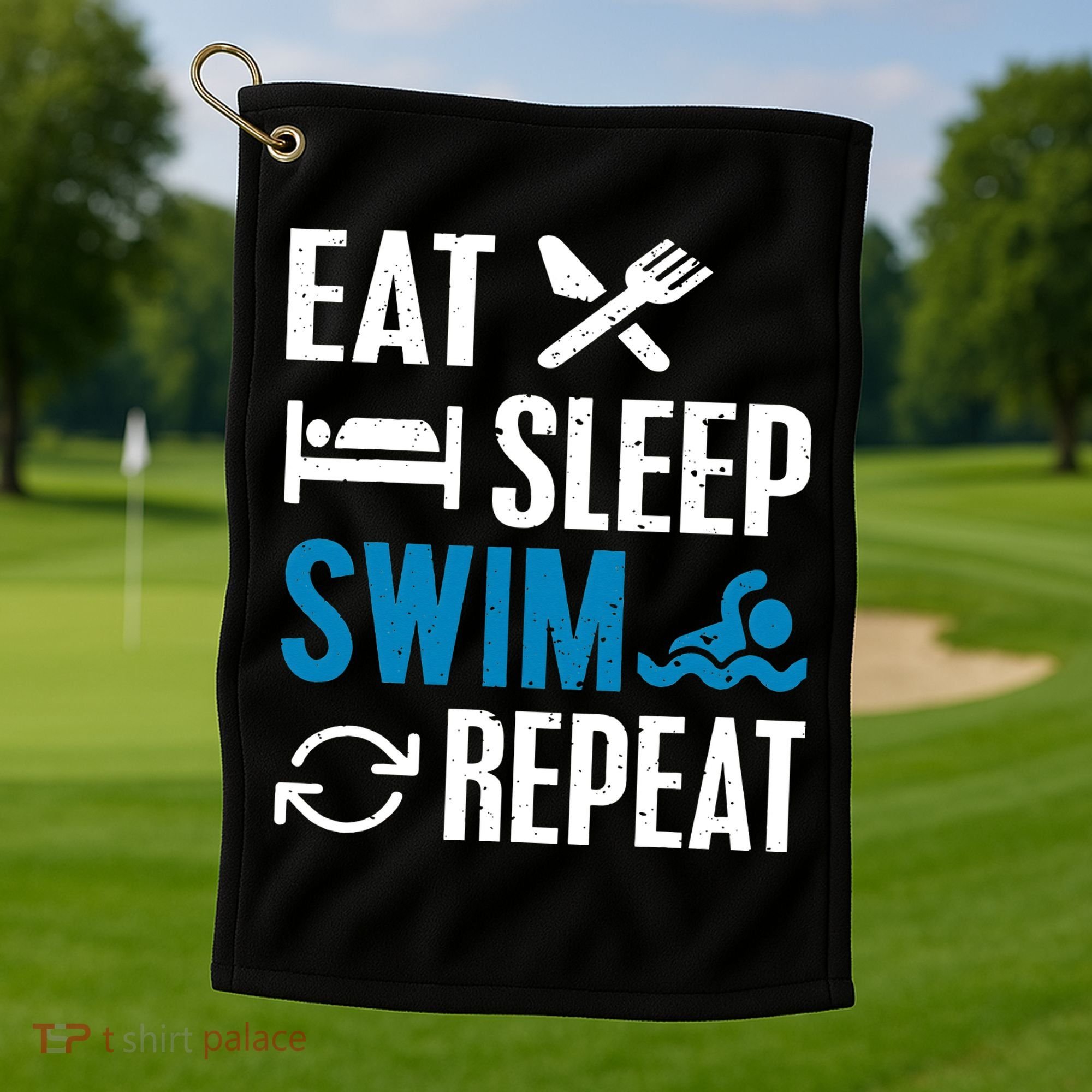 Eat Sleep Swim Repeat funny Swimming Lovers Golf Towel