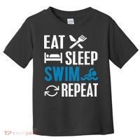 Eat Sleep Swim Repeat funny Swimming Lovers Toddler T-Shirt thumb 0