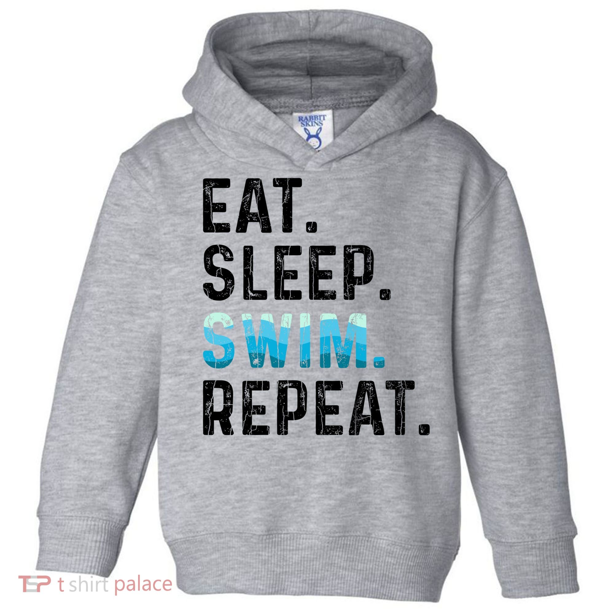 Eat Sleep Swim Repeat Funny Swimmer Swimming Player Graphic Gift Toddler Hoodie